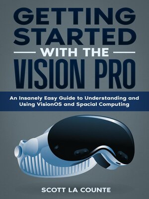 cover image of Getting Started with the Vision Pro